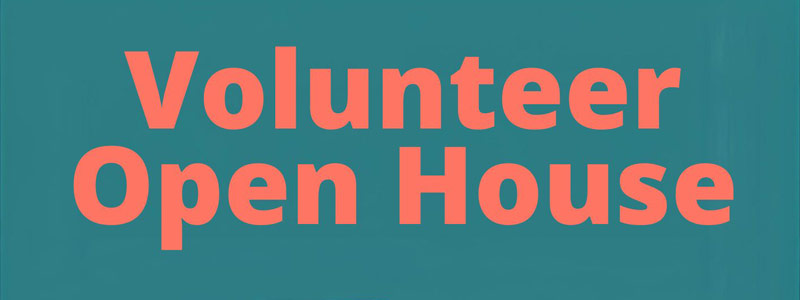 Volunteer Open House
